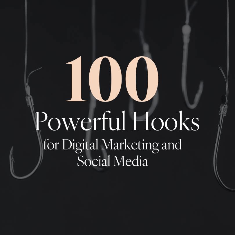 100+ Powerful Hooks for Digital Marketing and Social Media