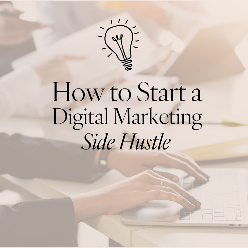 How to Start a Digital Marketing Side Hustle with $0 Budget