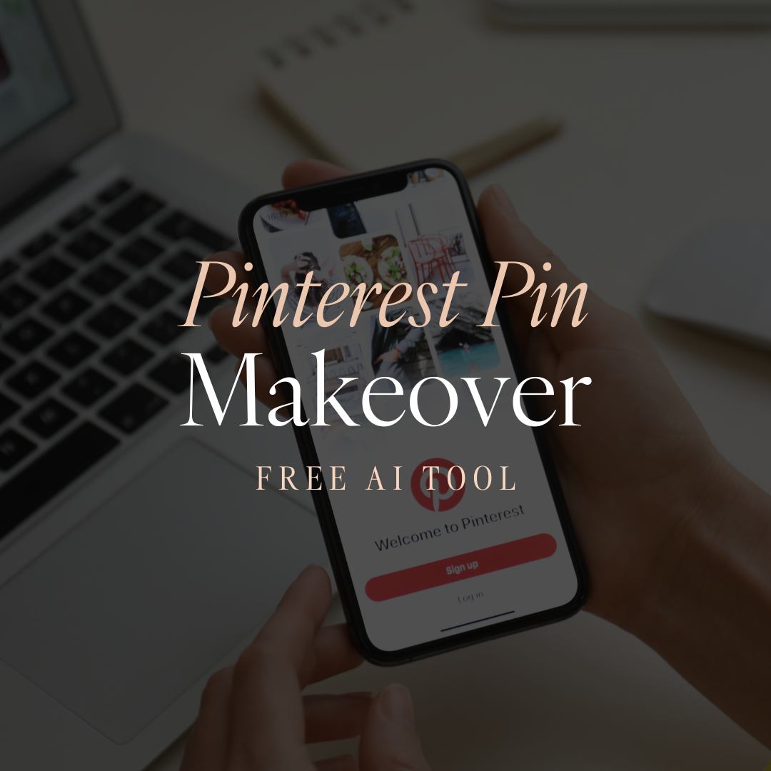 Pinterest Pin Makeover: How to Instantly Fix Any Pin with this FREE AI Tool