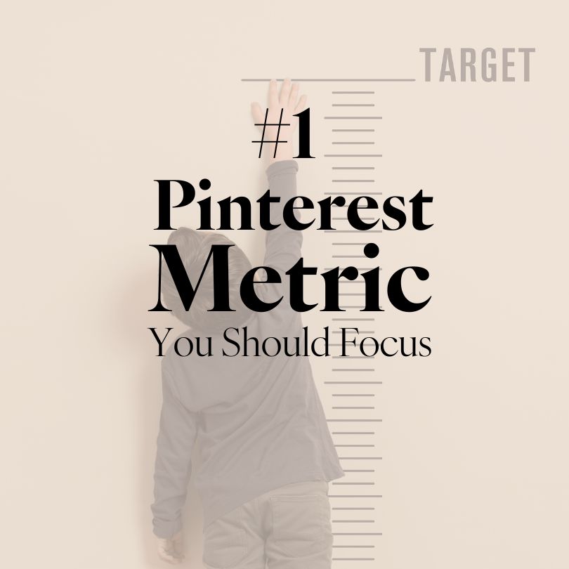 The #1 Pinterest Metric You Should Focus on To Grow Traffic